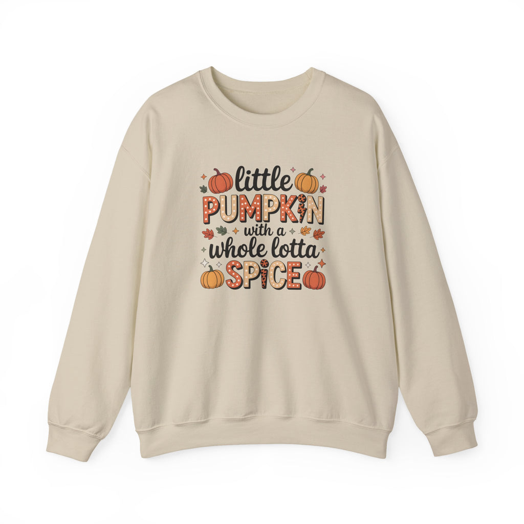 Crewneck Sweatshirt — "Little Pumpkin with a Whole Lotta Spice" Fall Graphic