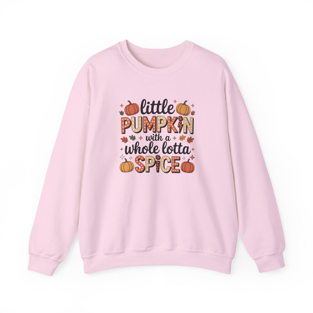 Crewneck Sweatshirt — "Little Pumpkin with a Whole Lotta Spice" Fall Graphic
