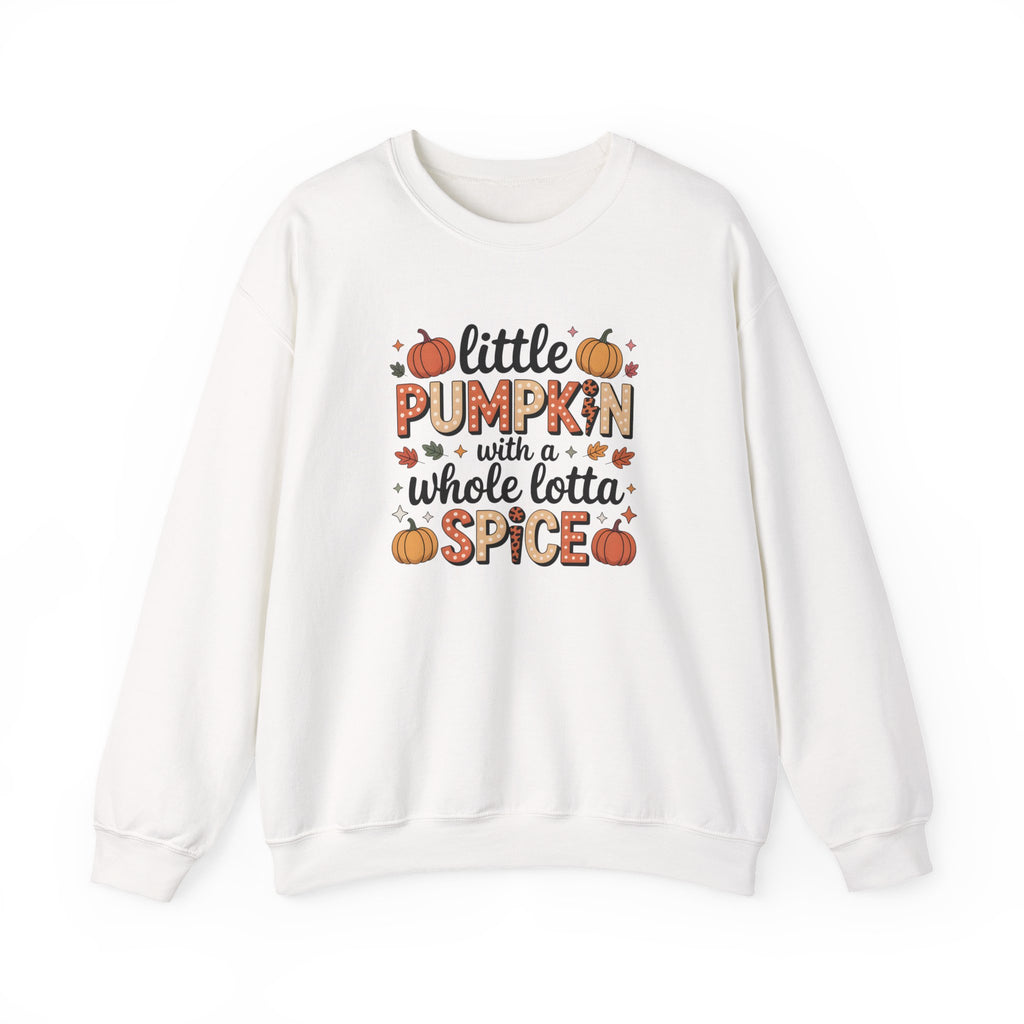 Crewneck Sweatshirt — "Little Pumpkin with a Whole Lotta Spice" Fall Graphic